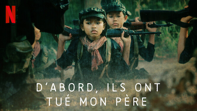 D Abord Ils Ont Tue Mon Pere D'abord, ils ont tué mon père (2017) - Netflix | Flixable