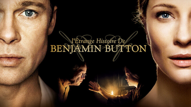 La Fabuleuse Histoire De Benjamin Button L'étrange histoire de Benjamin Button (2008) - Netflix | Flixable