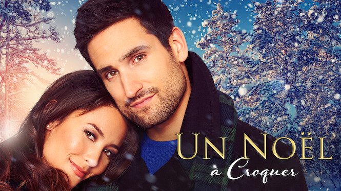 Un Noël à Croquer Un Noël à croquer (2018) - Netflix | Flixable