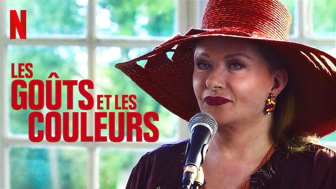 Film Les Goûts Et Les Couleurs Acteurs Les goûts et les couleurs (2018) - Netflix | Flixable